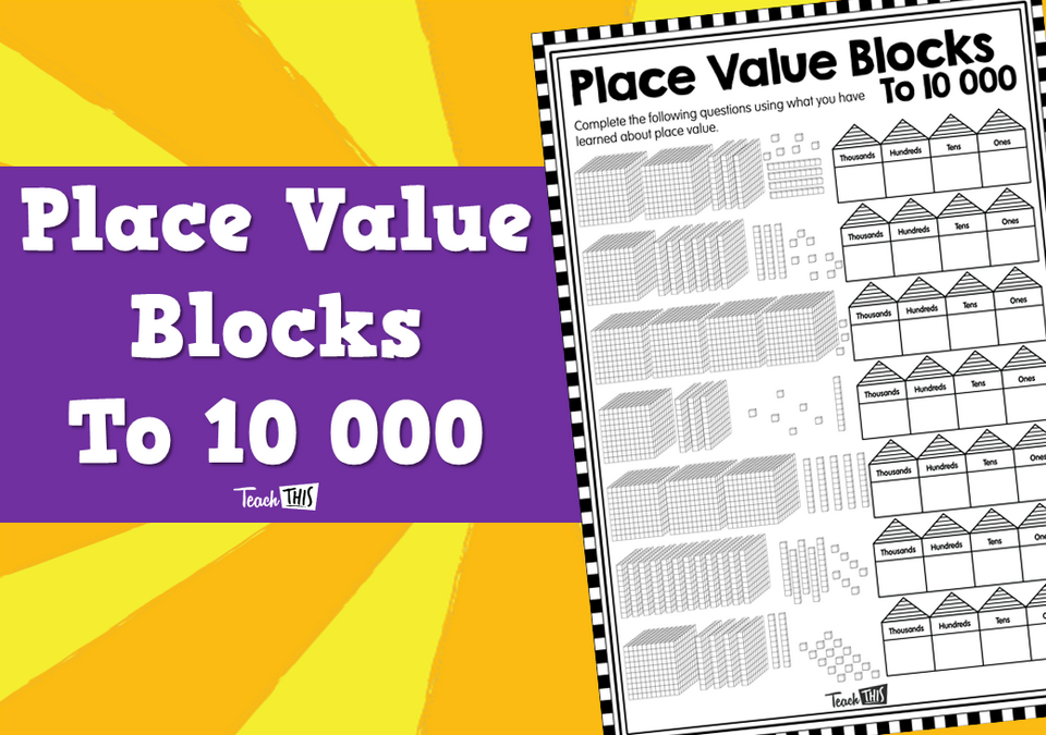 Place Value Blocks To 10 000 Teacher Resources and Classroom Games