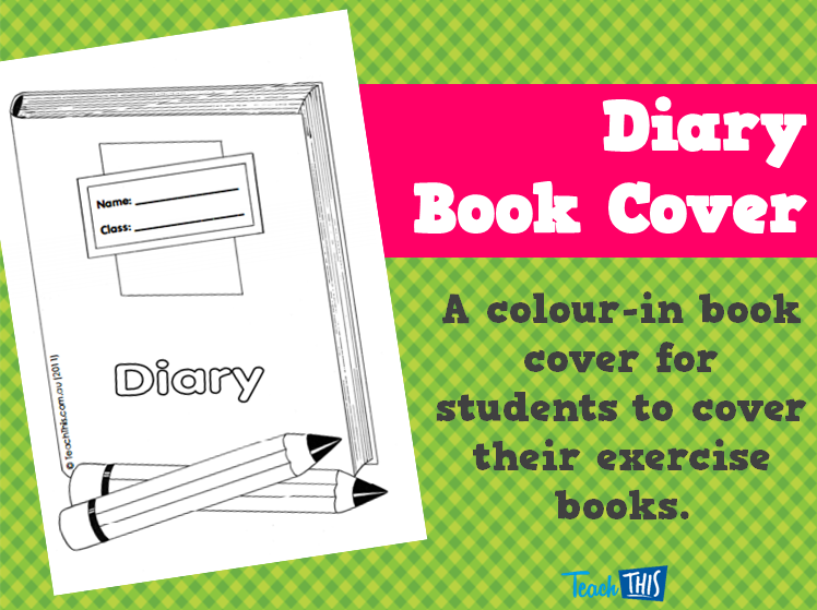 Diary - Book Cover :: Teacher Resources and Classroom Games :: Teach This