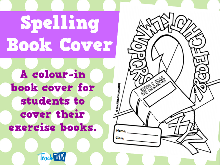 Spelling Book Cover Teacher Resources and Classroom Games Teach