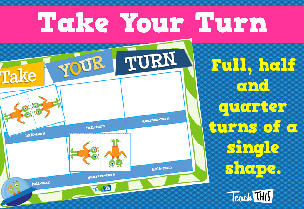 Take Your Turn - Full, Half and Quarter Turns :: Teacher Resources and ...