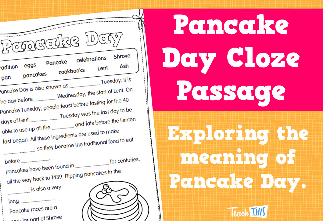Pancake Day Cloze Passage Teacher Resources and Classroom Games