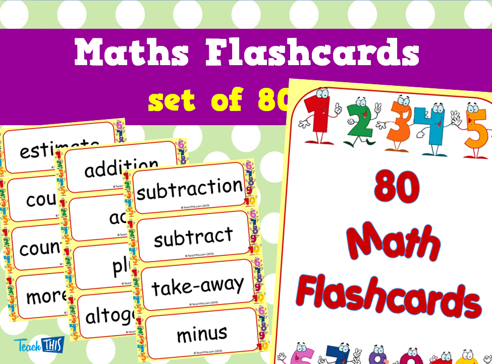 Maths Flashcards set of 80 Teacher Resources and Classroom Games