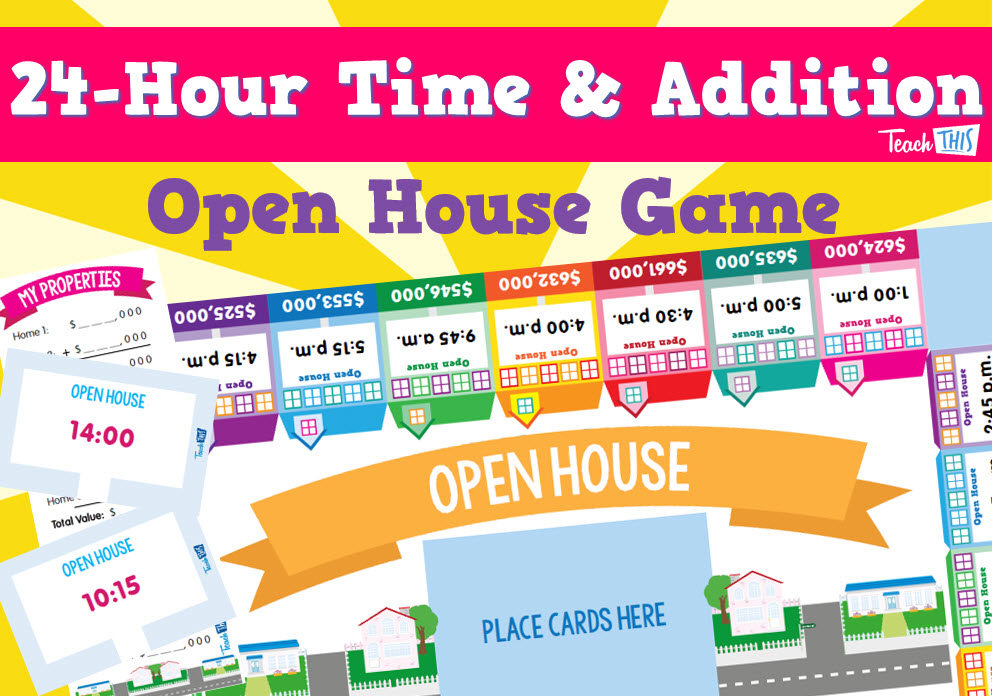 Open House Addition 24 Hour Time Game Teacher Resources And