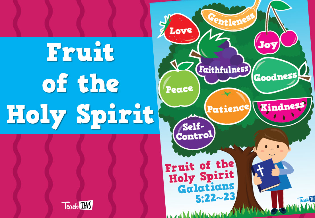 Fruit of The Holy Spirit Teacher Resources and Classroom Games