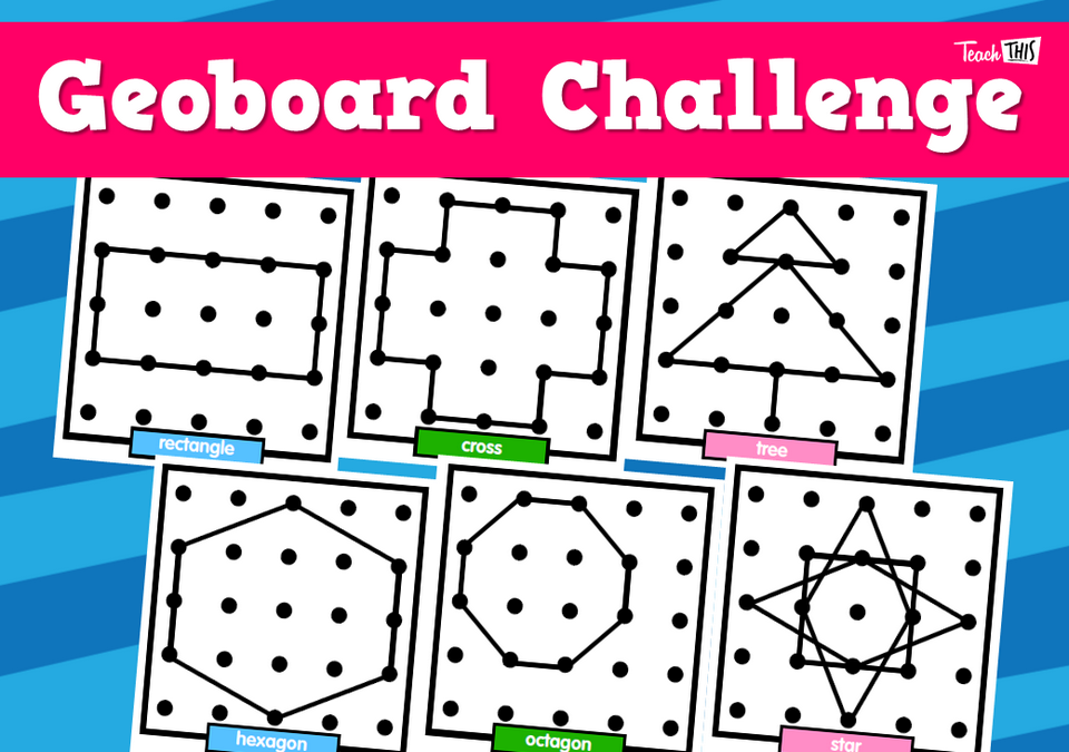 Geoboard Challenge Teacher Resources and Classroom Games Teach This