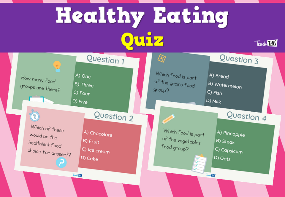 Healthy Eating Quiz Teacher Resources And Classroom Games Teach Healthy Eating Quiz Teacher Resources And Classroom Games Teach