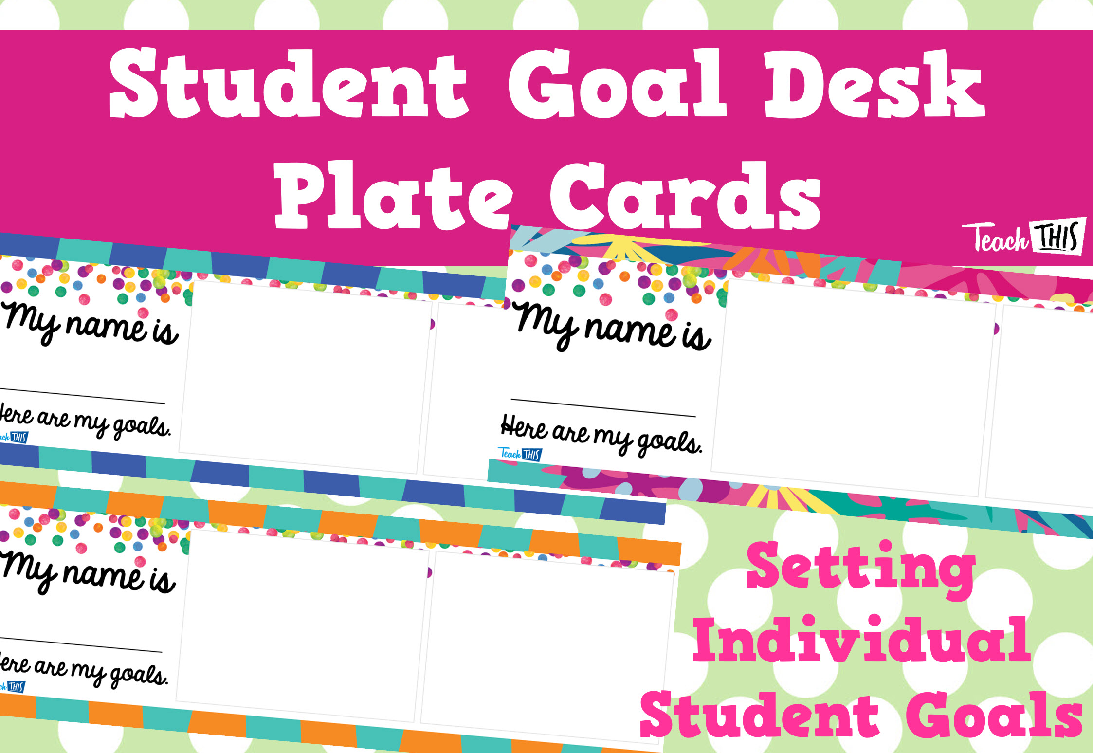 Student Goal Desk Plate Cards Teacher Resources and Classroom Games