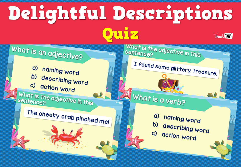 Delightful Descriptions Quiz Teacher Resources and Classroom Games