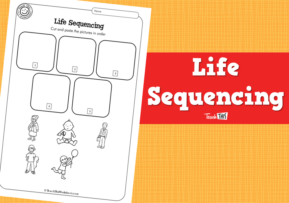 Life Sequencing Teacher Resources and Classroom Games Teach This