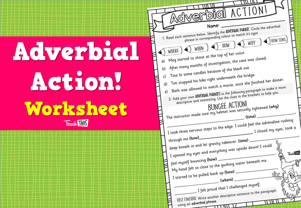 Adverbial Action! Worksheet Teacher Resources and Classroom Games