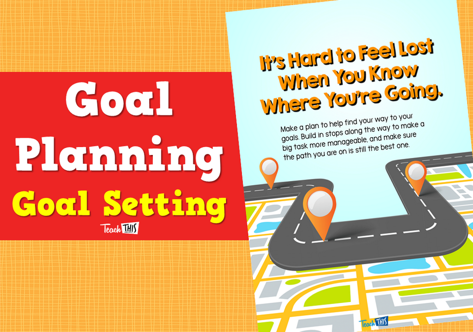 Goal Planning Goal Setting Teacher Resources and Classroom Games
