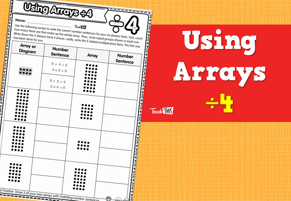 Using Arrays- 4÷ :: Teacher Resources and Classroom Games :: Teach This