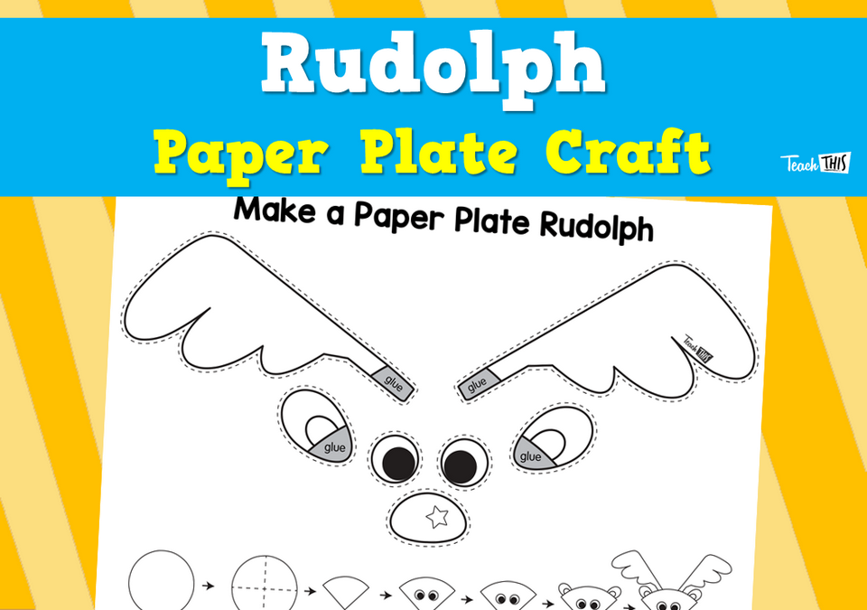 Rudolph Paper Plate Craft Teacher Resources and Classroom Games