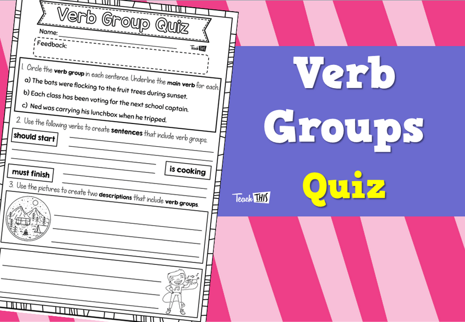 Verb Groups Quiz :: Teacher Resources and Classroom Games :: Teach This