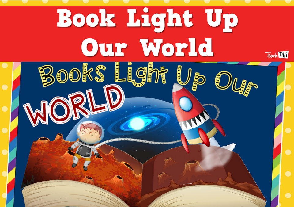 Books Light Up Our World Teacher Resources and Classroom Games