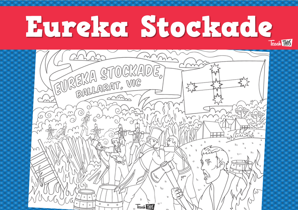 eureka-stockade-teacher-resources-and-classroom-games-teach-this