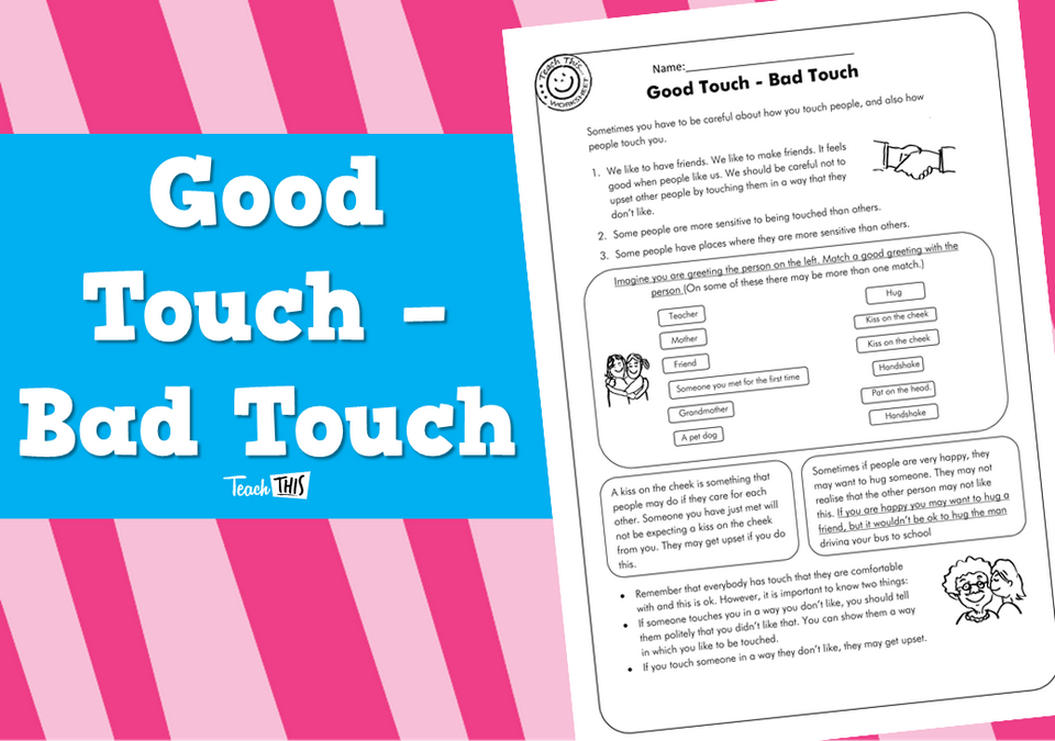 Good Touch - Bad Touch (1pg) :: Teacher Resources and Classroom Games ...