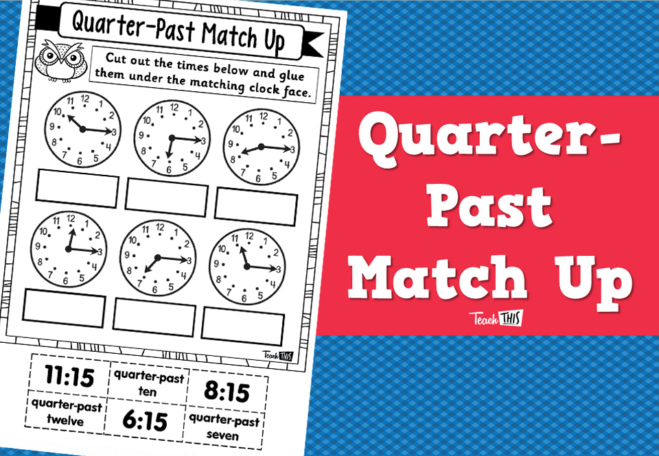 QuarterPast Match Up Teacher Resources and Classroom Games Teach