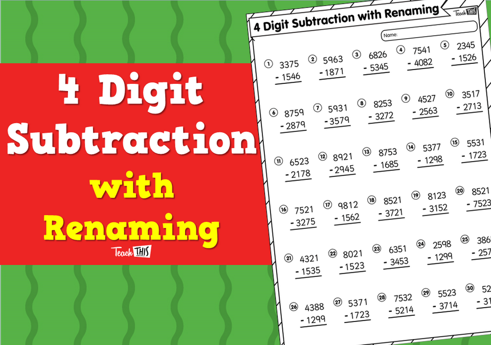 4 Digit Subtraction with Renaming :: Teacher Resources and Classroom