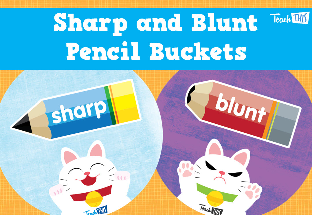 Sharp and Blunt Pencil Bucket - Lucky Cat :: Teacher Resources and ...